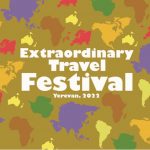 Extraordinary Travel Festival in Yerevan in 2022